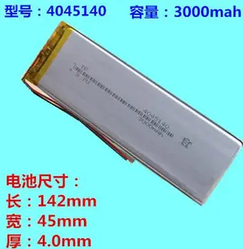 Doprava zadarmo 1pcs 3,7 V 4045140 3000mAh polymer lithium batéria, li-po nabíjateľná batéria