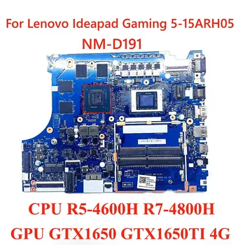 NM-D191 základná Doska Pre Lenovo ideapad Herné 5-15ARH05 Notebook základná Doska s procesorom R5 R7 GPU GTX1650 GTX1650Ti 4G 100% test